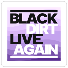 Black Dirt Live Again [Purple] Sticker